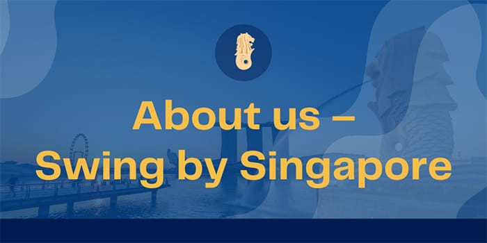 About Us Swing By Singapore Our Story