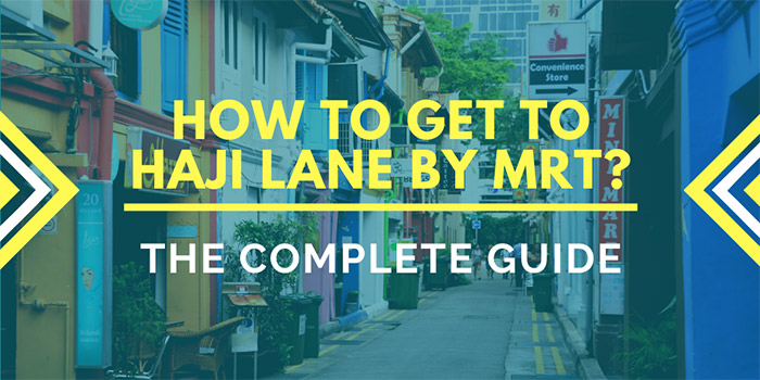 How to Get to Haji Lane by MRT?