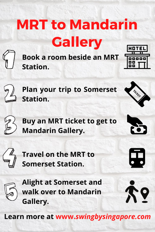 How to Get to Mandarin Gallery Singapore by MRT?