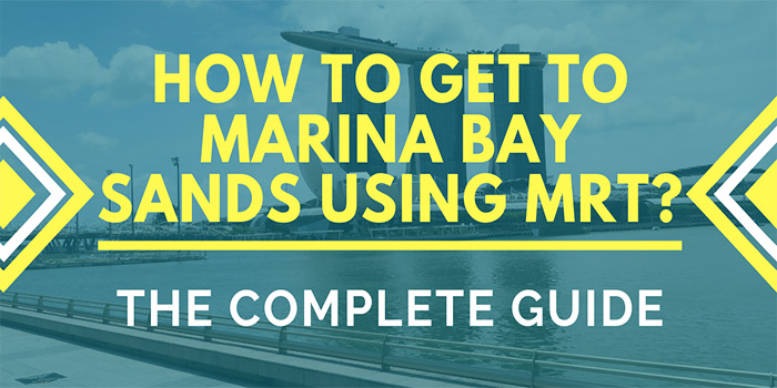 How to get Marina Bay Sands using MRT?