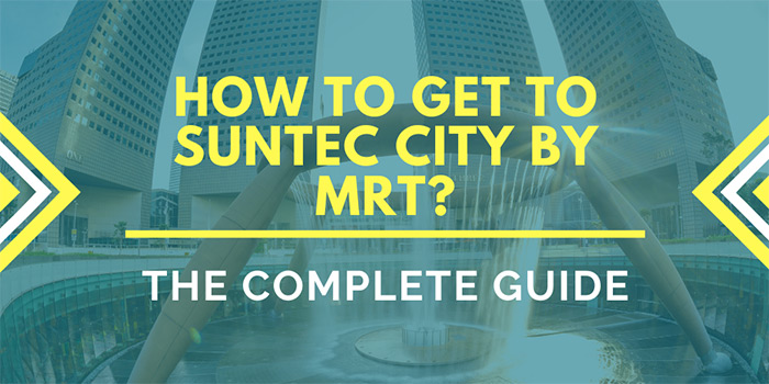 How To Get To Suntec City By Mrt Complete Guide