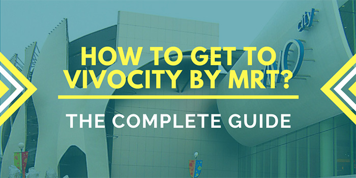 How to Get to VivoCity Singapore by MRT?