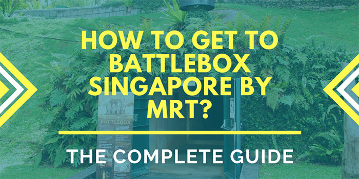 How to Get to Battlebox Singapore by MRT?