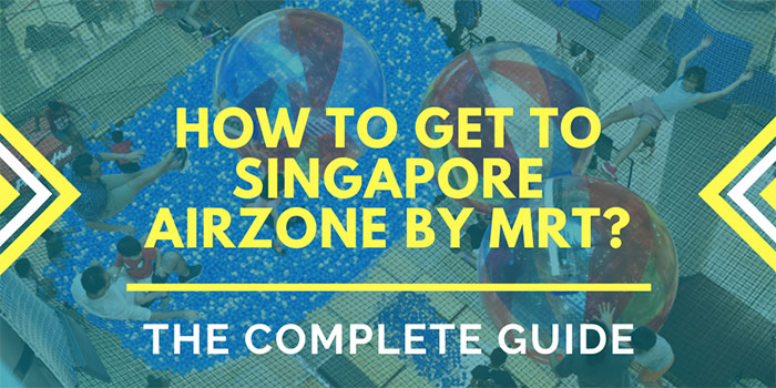 How to Get to Singapore Airzone by MRT?