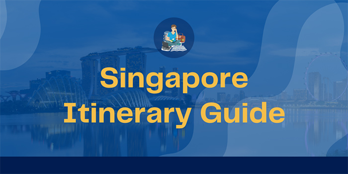 Singapore Itinerary Guide