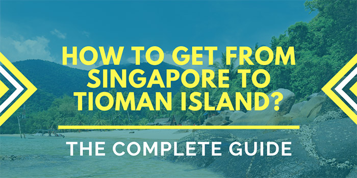 How to Get from Singapore to Tioman Island by Bus?