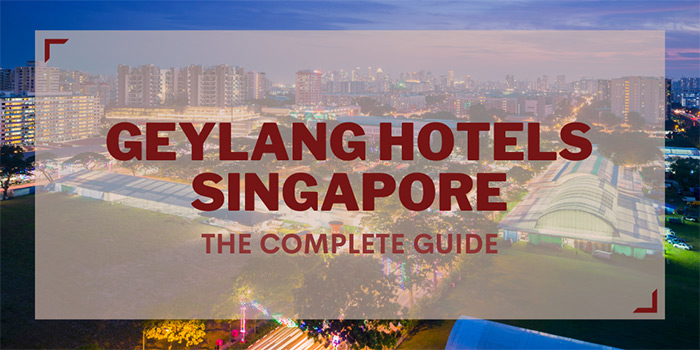 Geylang Hotels Singapore
