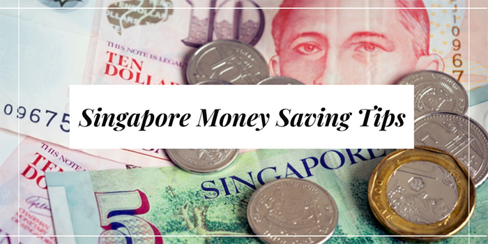 Singapore Money Saving Tips