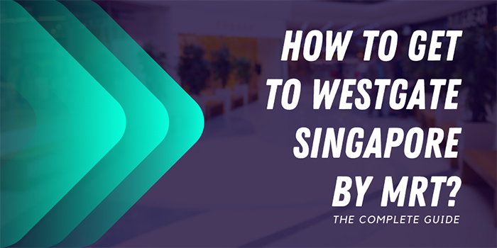 How to get to Westgate Singapore by MRT?