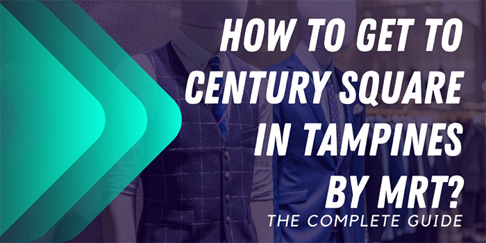 How to get to Century Square in Tampines by MRT?