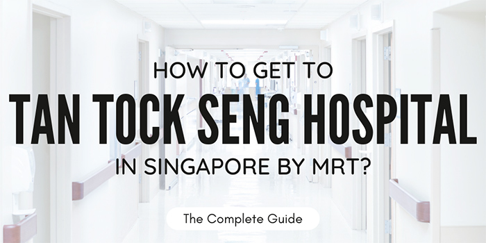How to get to Tan Tock Seng Hospital in Singapore?