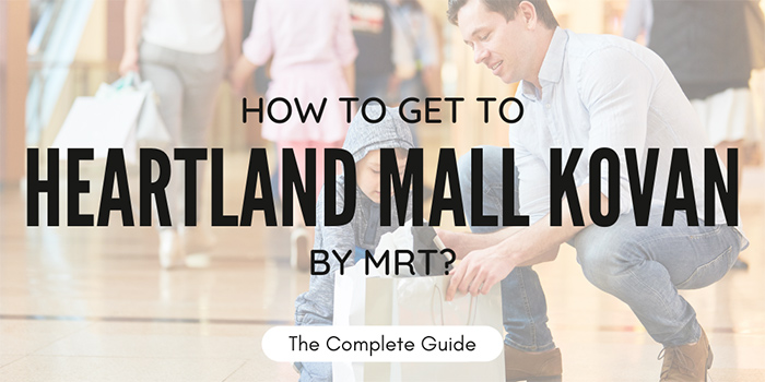 How to get to Heartland Mall Kovan by MRT?