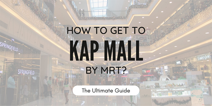 How to get to KAP Mall by MRT?