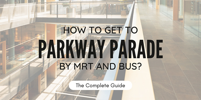How to get to Parkway Parade by MRT and Bus?