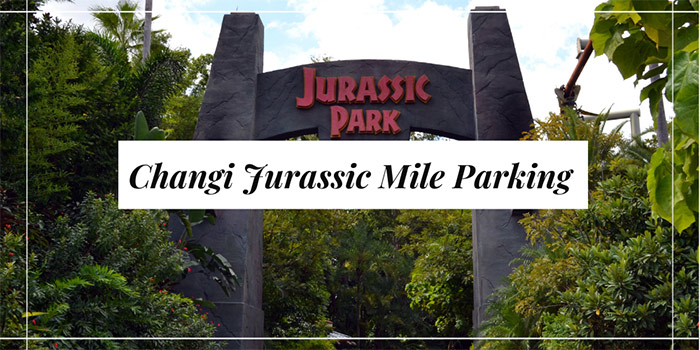 Changi Jurassic Mile Parking